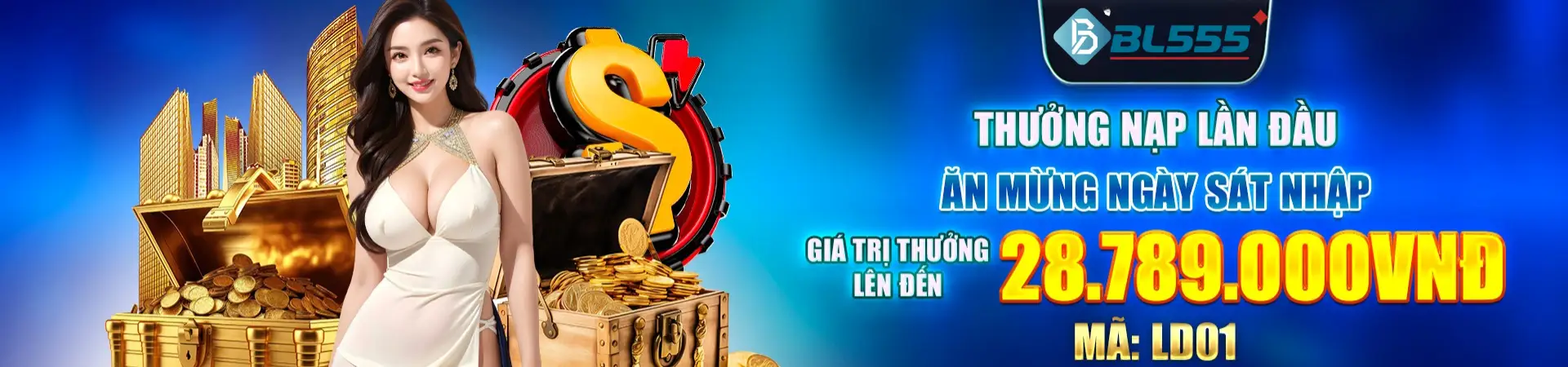 Bl555 thưởng nạp đầu lên tới 10 triệu